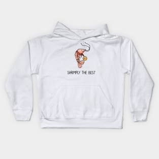 Shrimply the Best Kids Hoodie